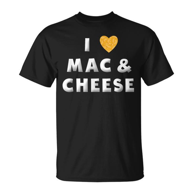 I Love Mac And Cheese Heart Mac N Cheese Lover T-Shirt