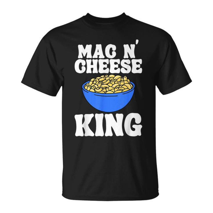 Mac N' Cheese King Macaroni Comfort Food Pasta Lover T-Shirt