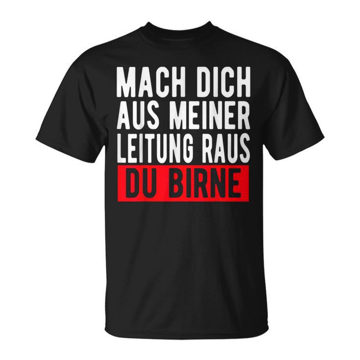 Mach Dich Aus Meiner Leitung Du Pörne Ritter Meme T-Shirt, Witziges Meme-Shirt