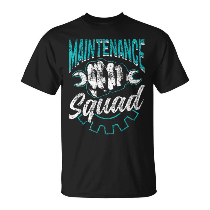 Maintenance Squad Technician Worker Maintenance Man T-Shirt