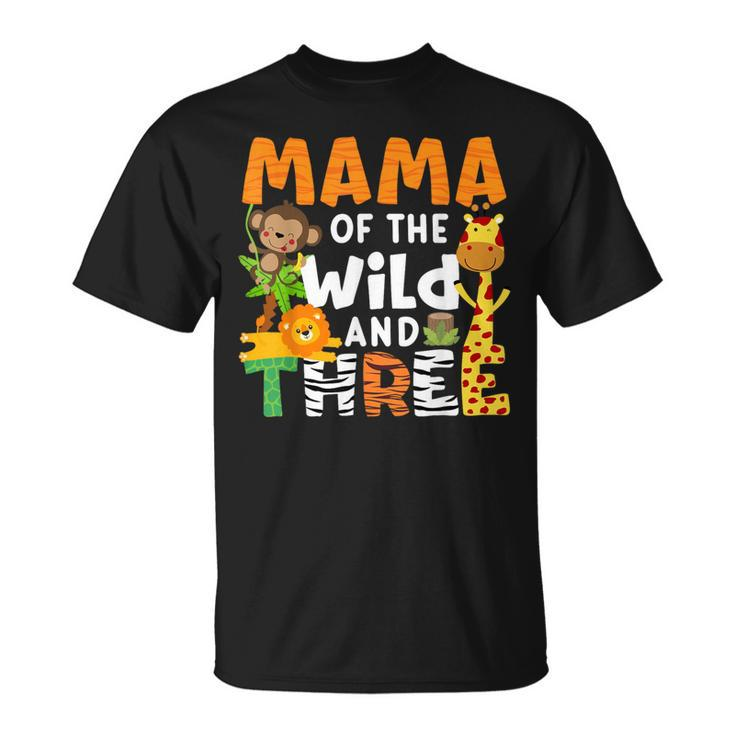 Mama Of The Wild And Three Zoo Theme Birthday Jungle Safari T-Shirt