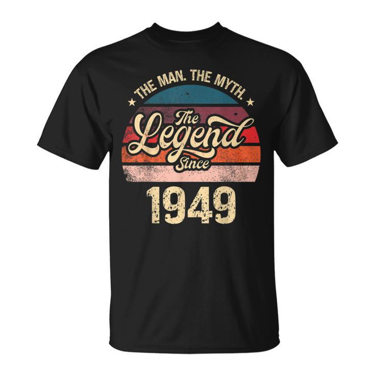 The Man The Myth The Legend Since 1949 Birthday Mens T-Shirt