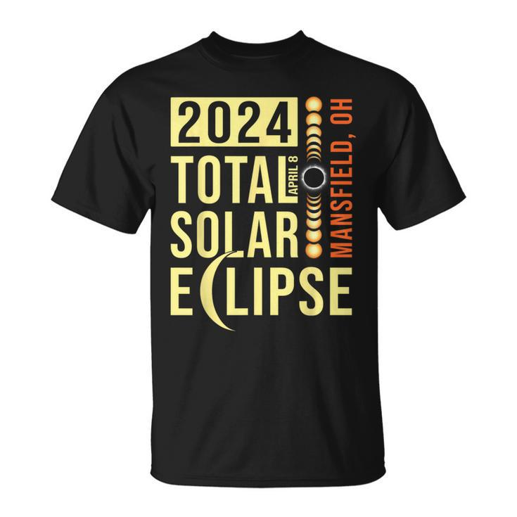 Mansfield Ohio Total Solar Eclipse April 8 2024 T-Shirt