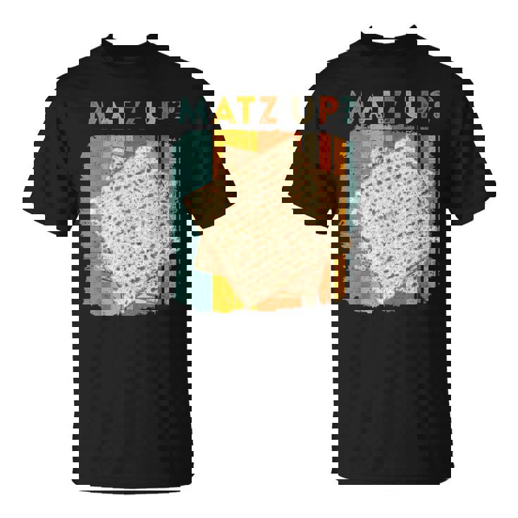 Matz Up Matzo Slang Wassup What's Up Wuzzup Pessah T-Shirt