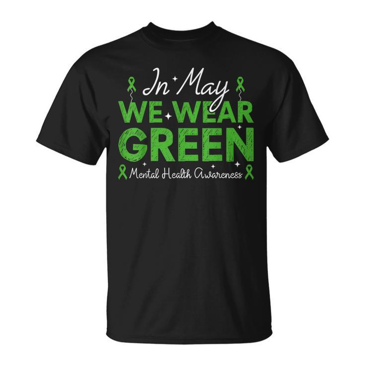 In May We Wear Green Ribbon Mental Health Awareness Month T-Shirt