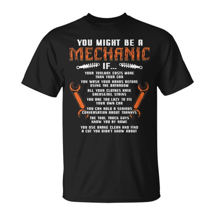You Might Be A Mechanic If  Auto Mechanics  Car Repairman T-Shirt