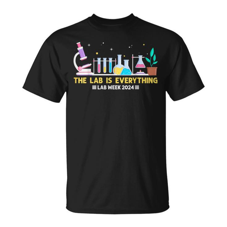 Medical Laboratory Week 2024 The Lab Is Everything T-Shirt