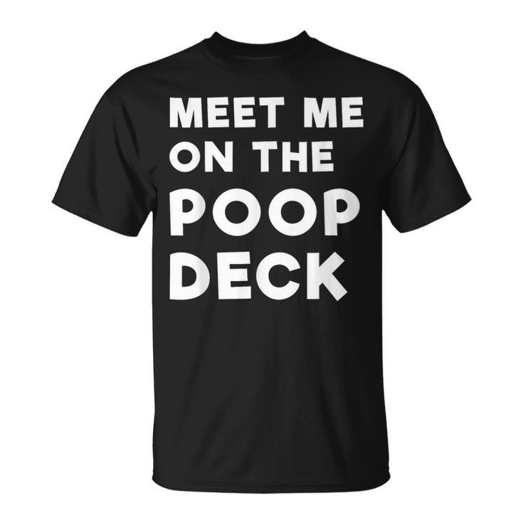 Meet Me On The Poop Deck Saying Cruise T T-Shirt