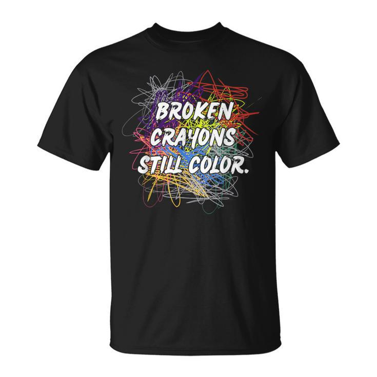 Mental Health Awareness Broken Crayons Still Color Supporter T-Shirt