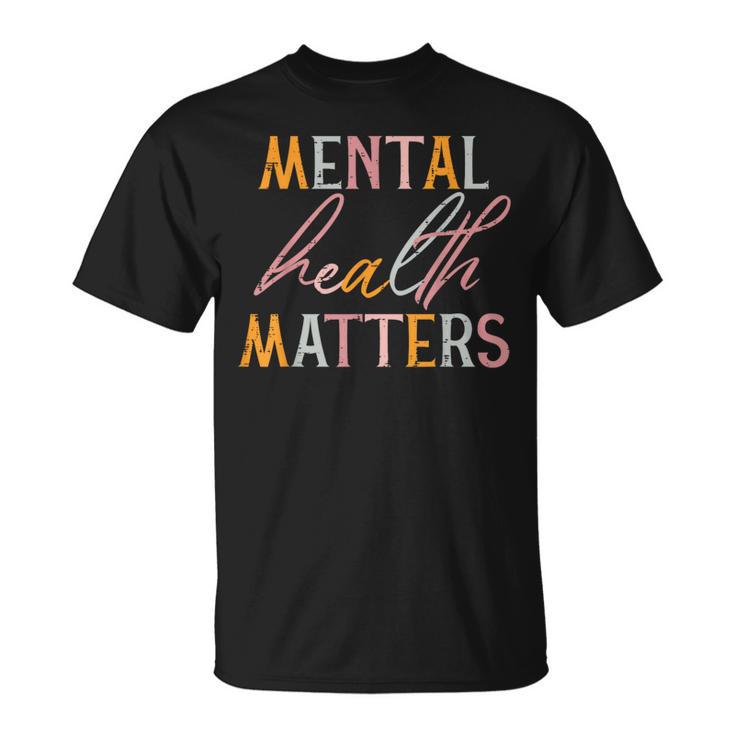 Mental Health Matters Awareness Counselor Worker Women T-Shirt