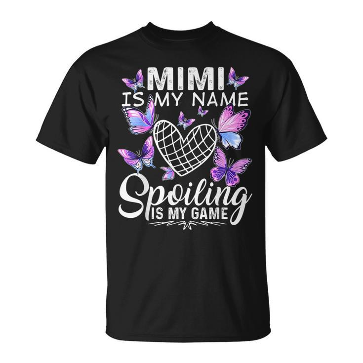 Mimi Is My Name Spoiling Is My Game Cute Butterflies Print T-Shirt