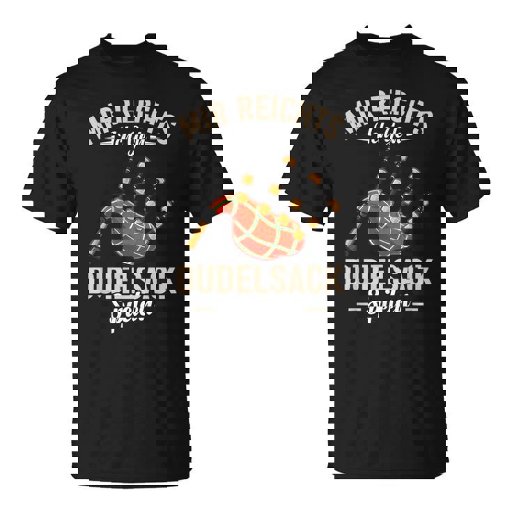 Mir Reichts Ich Geh Bagpipe Play Kilts Bagpipe Player T-Shirt