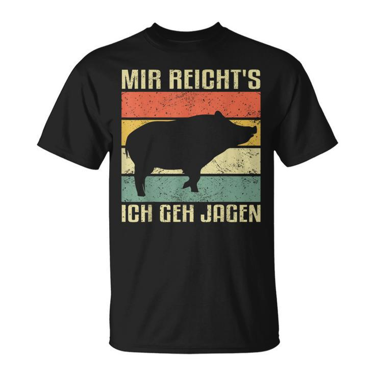 With Mir Reicht's Ich Geh Hagen Wild Boar Hunting Hunter S T-Shirt