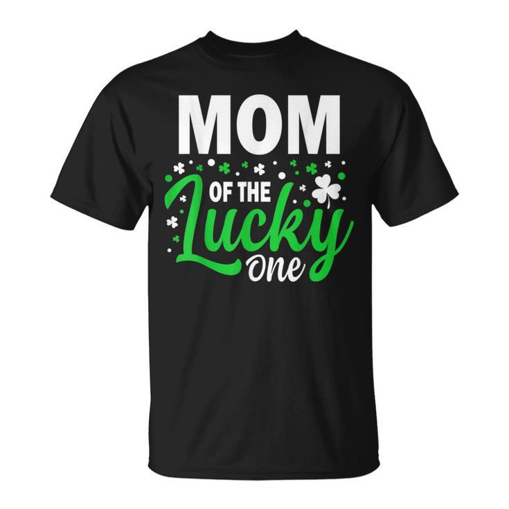 Mom Of The Lucky One Birthday Family St Patrick's Day T-Shirt