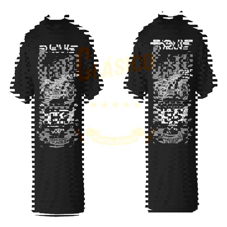 Motero Todo Un Clásico Nacido En 1976 Cumpleaños Camiseta unisex