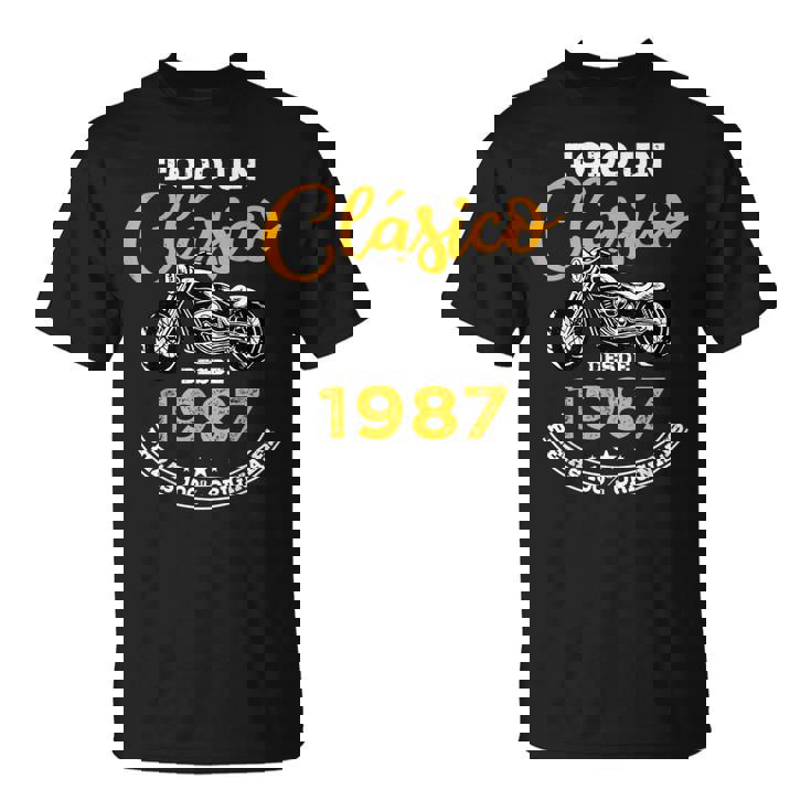 Motero Todo Un Clásico Nacido En 1987 35 Años Cumpleaños Camiseta unisex