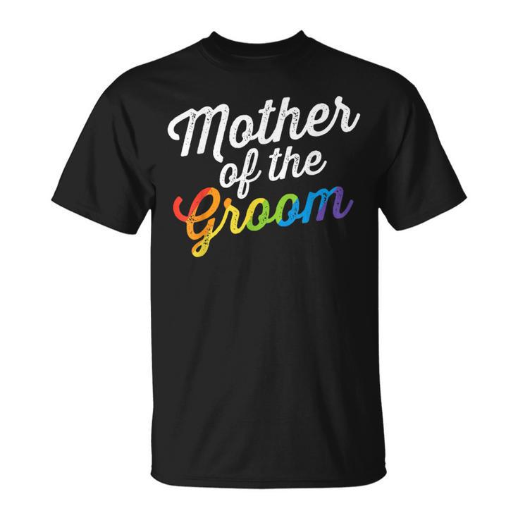 Mother Of The Groom Gay Lesbian Wedding Lgbt Same Sex T-Shirt