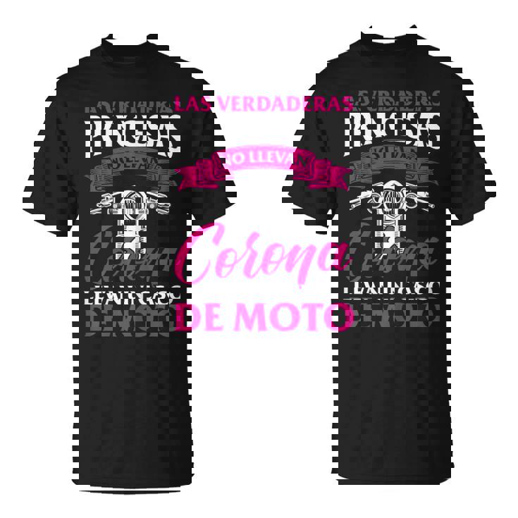 Motociclismoerdaderas Princesas Llevan Un Casco De Moto Camiseta