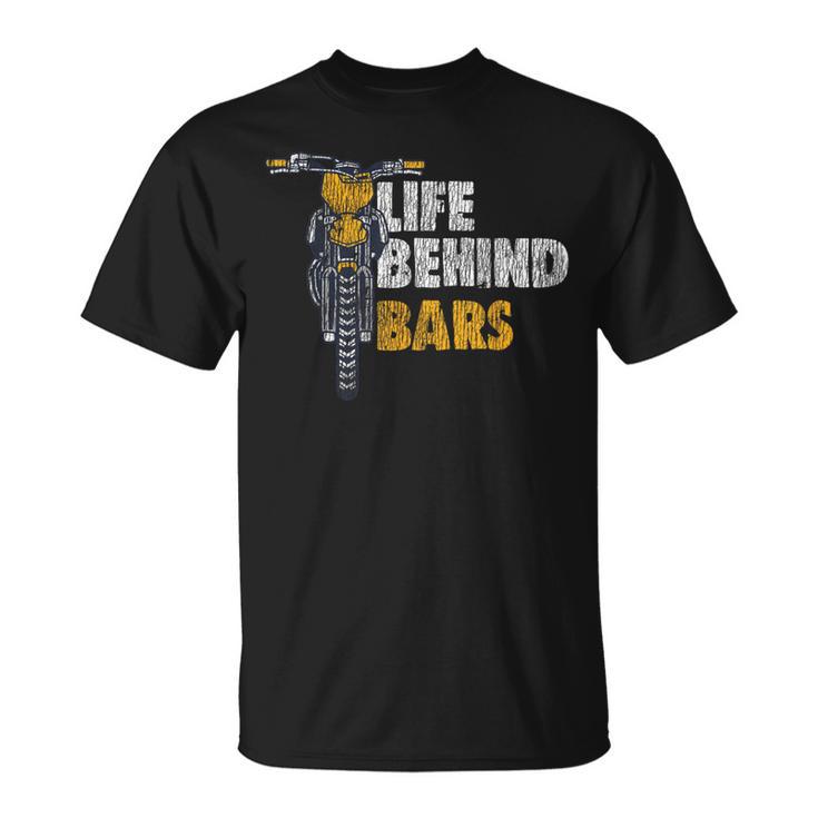 Motocross Life Behind Dirt Bike Bars Dirt Bike T-Shirt