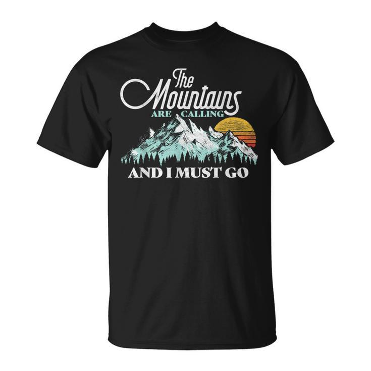 Mountains Are Calling & I Must Go Retro 80S Vibe Graphic T-Shirt