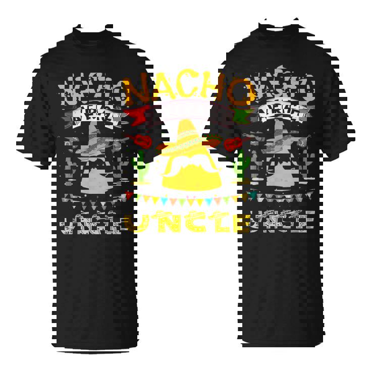 Mens Nacho Average Dad Shirt Funny Fathers Day Fiesta Shirt Mens Nacho Average Dad Shirt Funny Fathers Day Fiesta Shirt