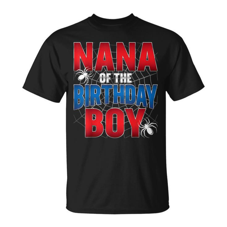 Nana Of The Birthday Boy Costume Spider Web Birthday Party T-Shirt