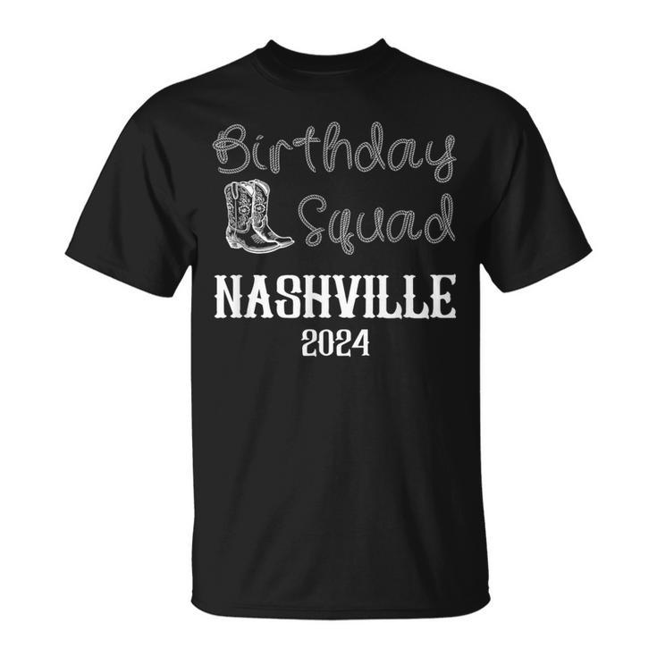 Nashville Birthday Trip Nashville Birthday Squad T-Shirt