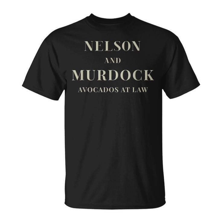 Nelson And Murdock Avocados At Law Fun Slogan T T-Shirt