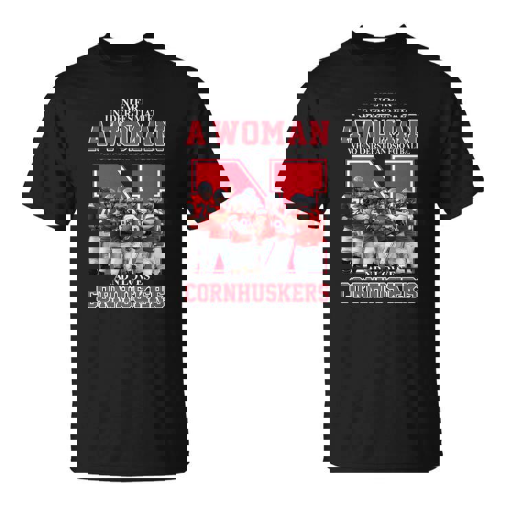 Never Underestimate Awoman Who Understands Football And Loves Cornhuskers T-Shirt