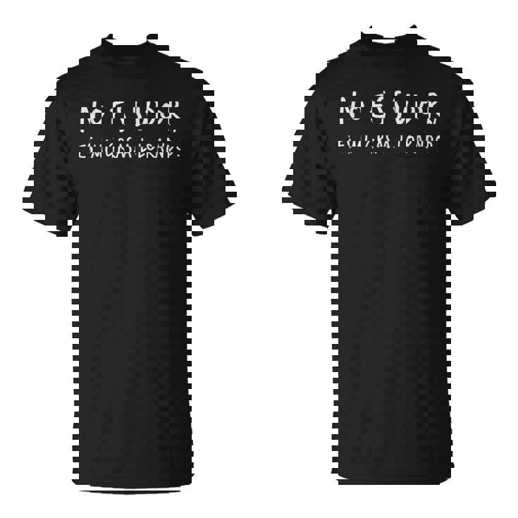 No Es Sudor Regalo Gym Divertido Crossfit Deporte Camiseta unisex