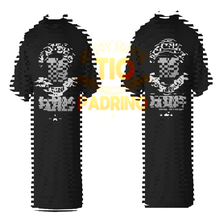 No Soy Solo El Tío Soy También El Padrino Regalo Para Tío Camiseta unisex