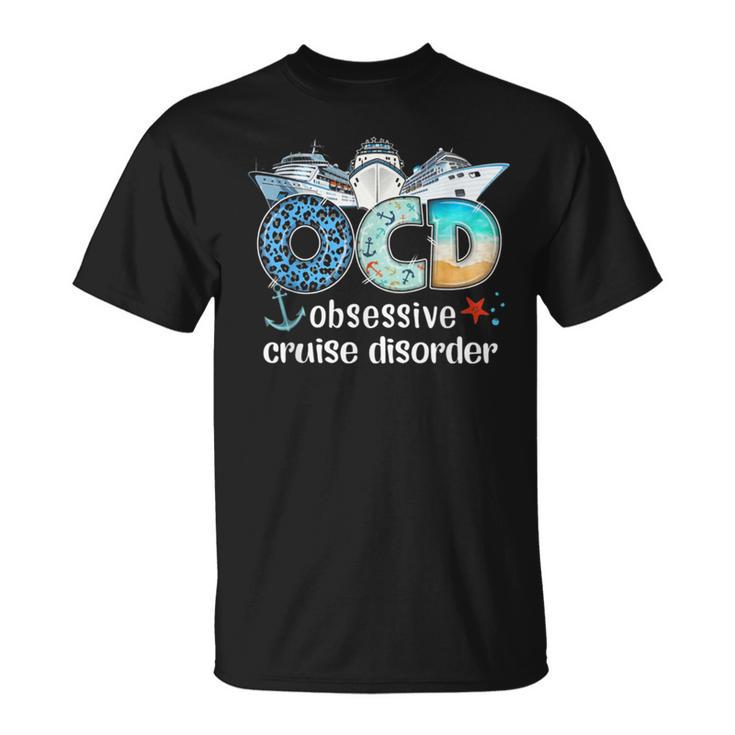 Ocd Obsessive Cruise Disorder Cruising T-Shirt