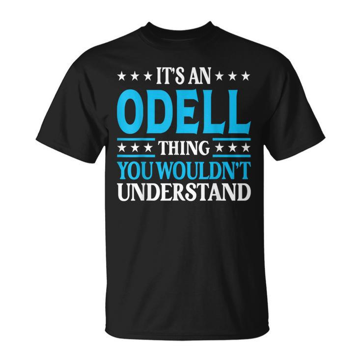 Odell Thing Surname Team Family Last Name Odell T-Shirt