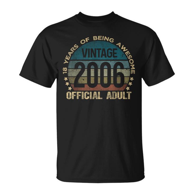 Official Adult 18Th Birthday 18 Year Old Vintage 2006 T-Shirt