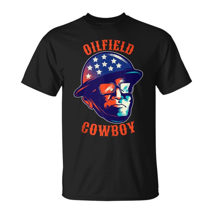 Oilfield Cowboy Blue Collar Hard Working Roughneck Badass T-Shirt