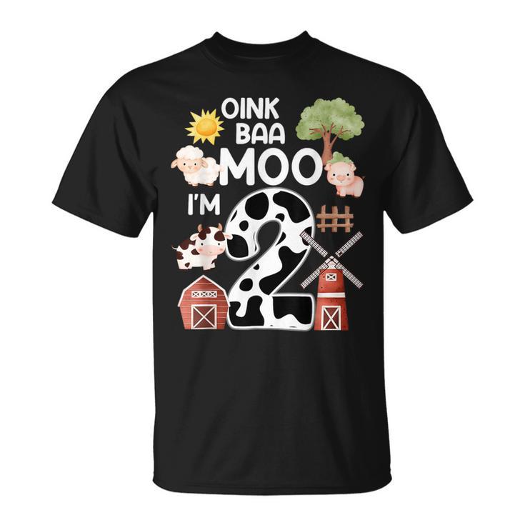 Oink Baa Moo I'm 2 Farm Theme Birthday 2 Year Old Party T-Shirt