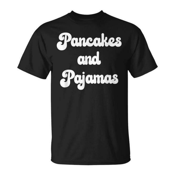 Pancakes And Pajamas Cozy Womens T-Shirt