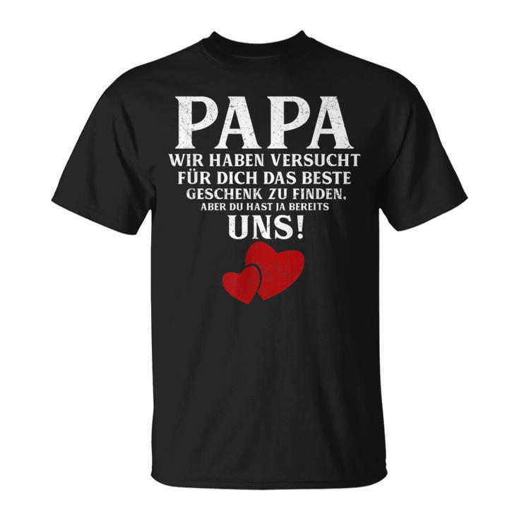 Papa Du Hast Unsater & Tocher Son Partner Look T-Shirt