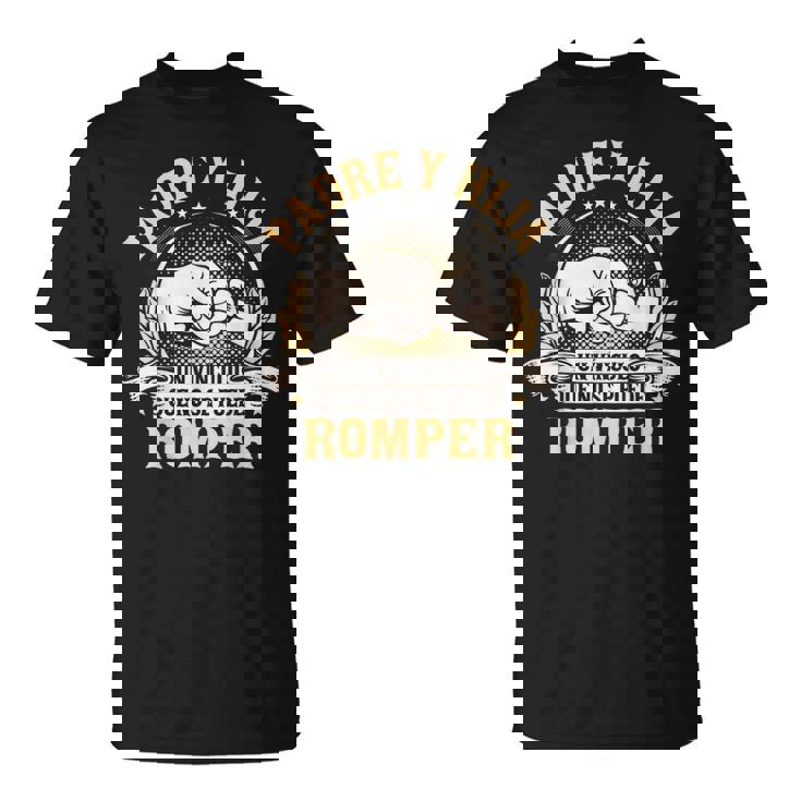 Papá Regalo Del Día Del Padre Divertido Padre E Hija Camiseta unisex