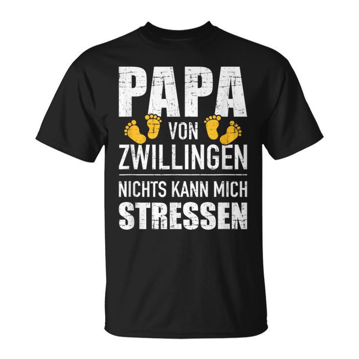 Papaon Zwillingen Nichts Kann Mich Stressen Fürater' T-Shirt