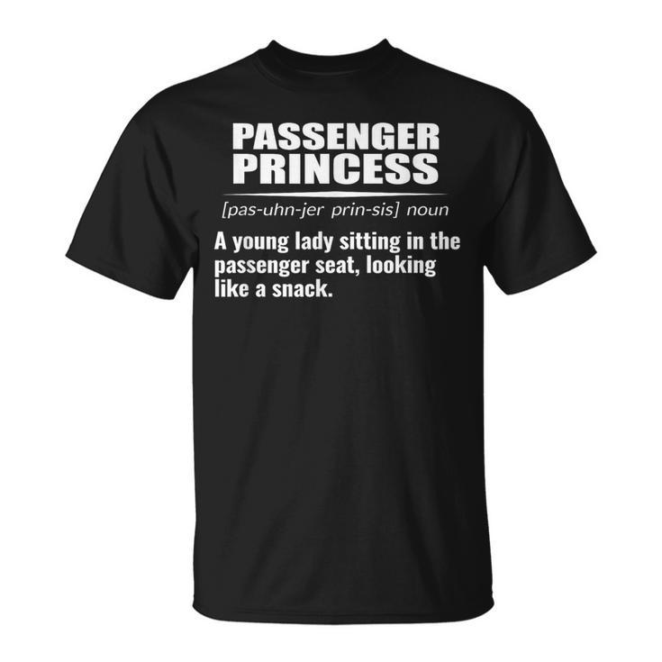 Passenger Princess Definition T-Shirt
