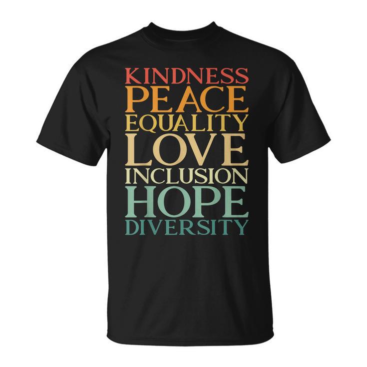 Peace Love Diversity Inclusion Equality Human Rights T-Shirt