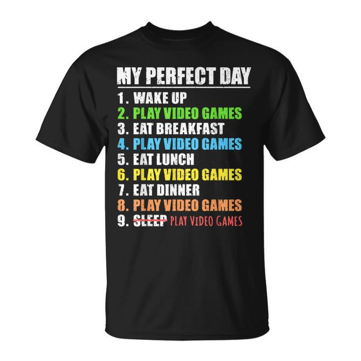 My Perfect Day Play Video Games Gamer Boys Gaming T-Shirt