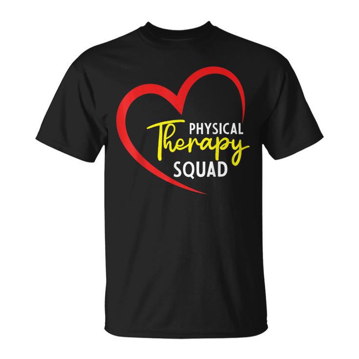 Physical Therapy Squad Rehab Directors Rehab Therapists T-Shirt