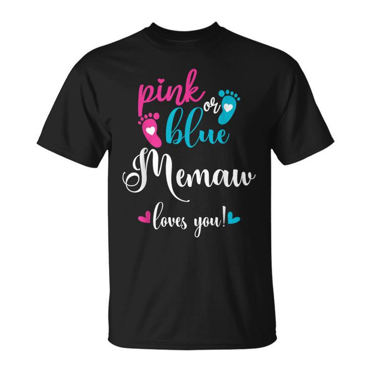 Pink Or Blue Memaw Loves You Gender Reveal Baby Announcement T-Shirt