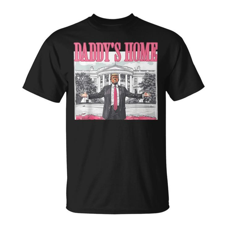 Pink Daddys Home Trump 2024 T-Shirt