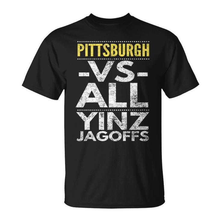 Pittsburgh -Vs- All Yinz Jagoffs Distressed T-Shirt