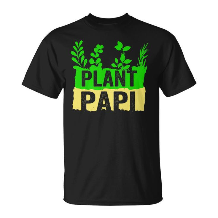 Plant Papi Daddy Father Gardener Gardening Father’S Day T-Shirt