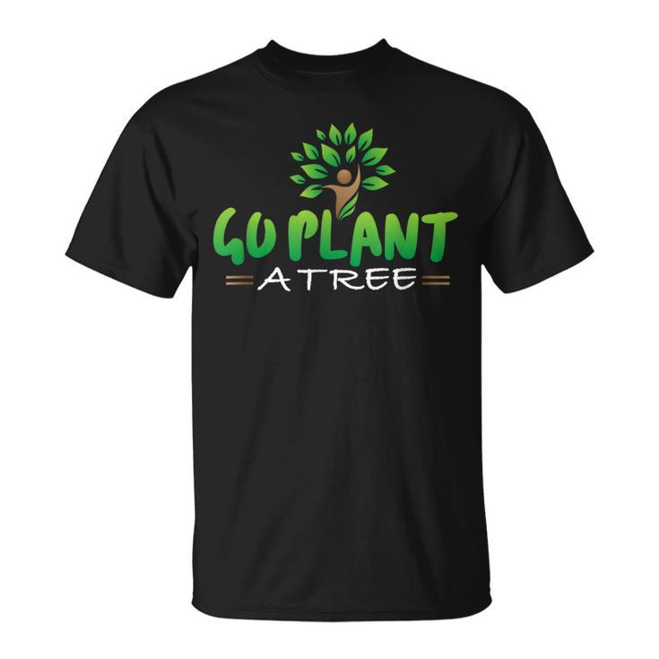 Plant A Tree Earth Day T-Shirt