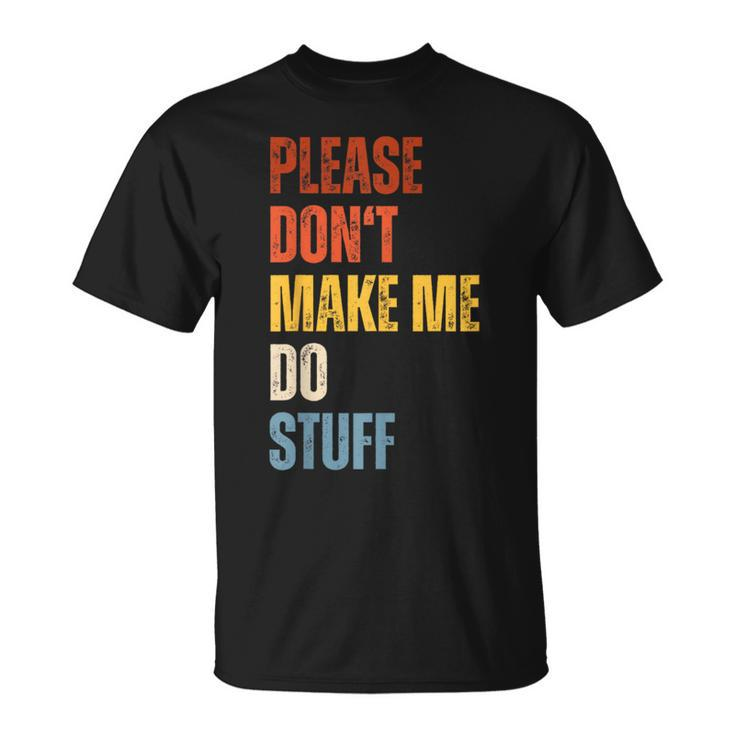 Please Don't Make Me Do Stuff Lazy Nager Kid T-Shirt